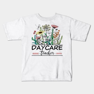 Daycare Teacher Wildflower Back To School Floral Outfit Kids T-Shirt